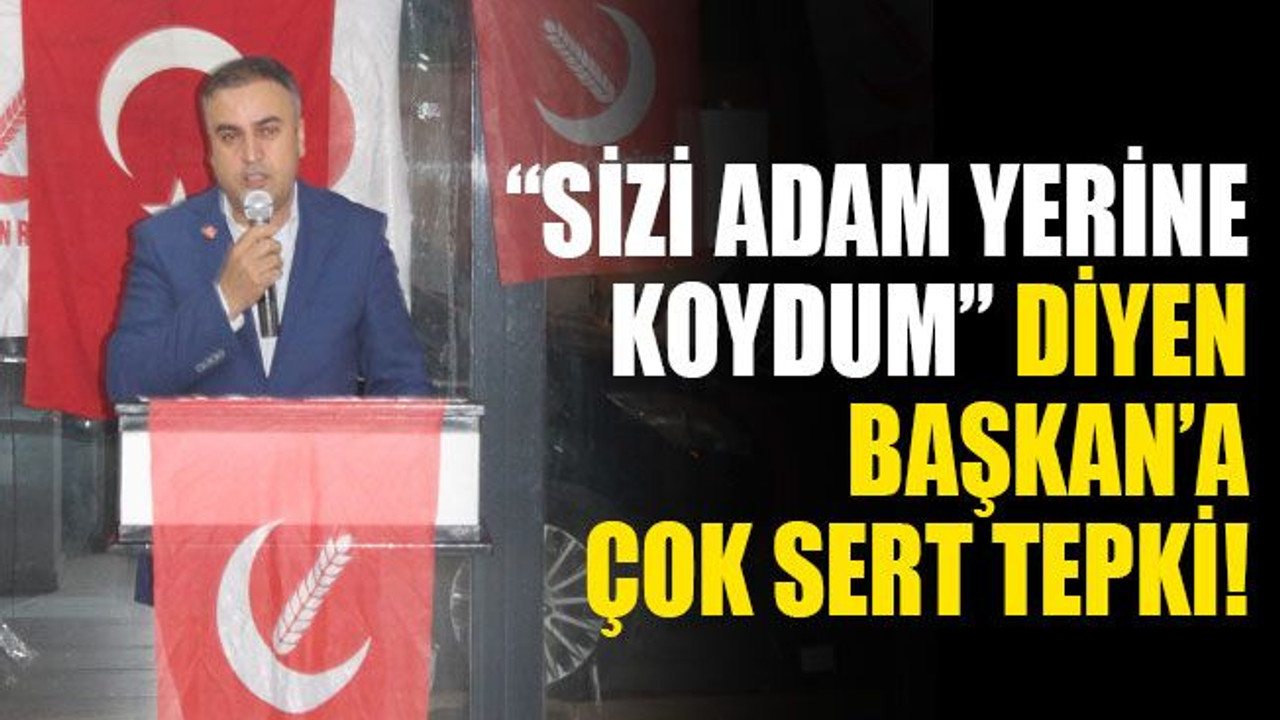 "Sizi adam yerine koydum" diyen başkana YRP'den sert tepki!