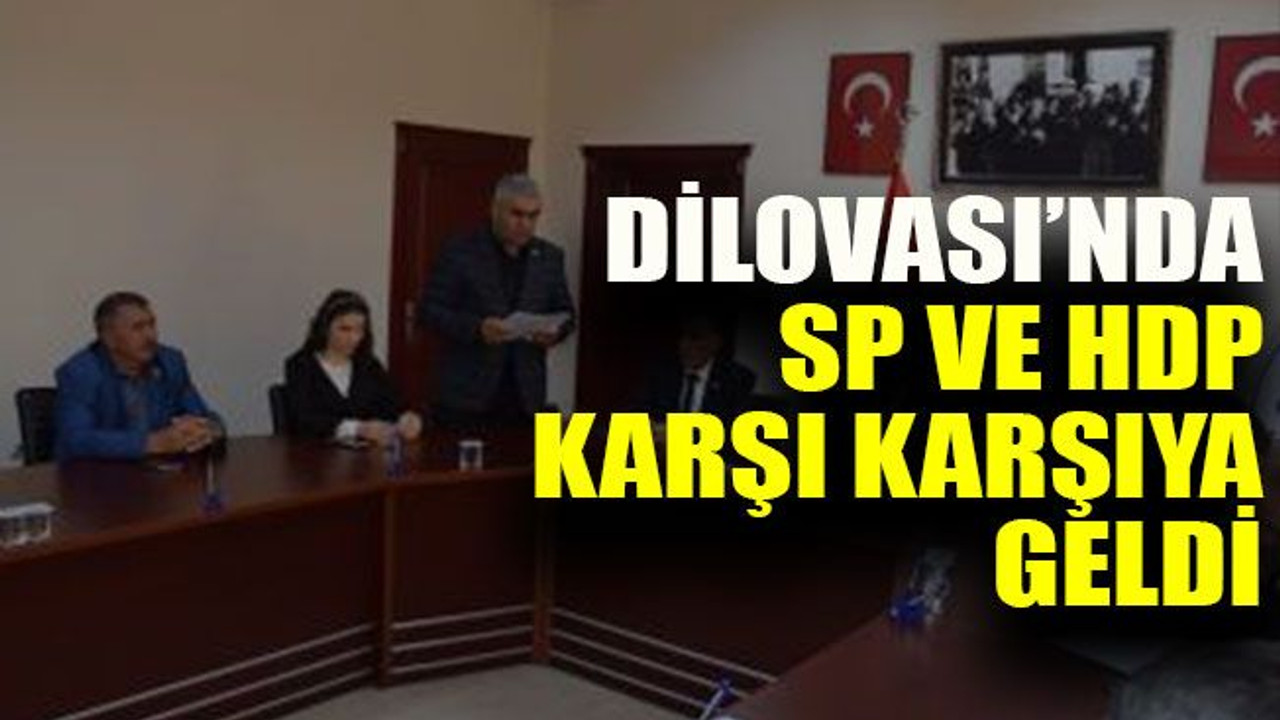 Dilovası’nda SP ve HDP karşı karşıya geldi