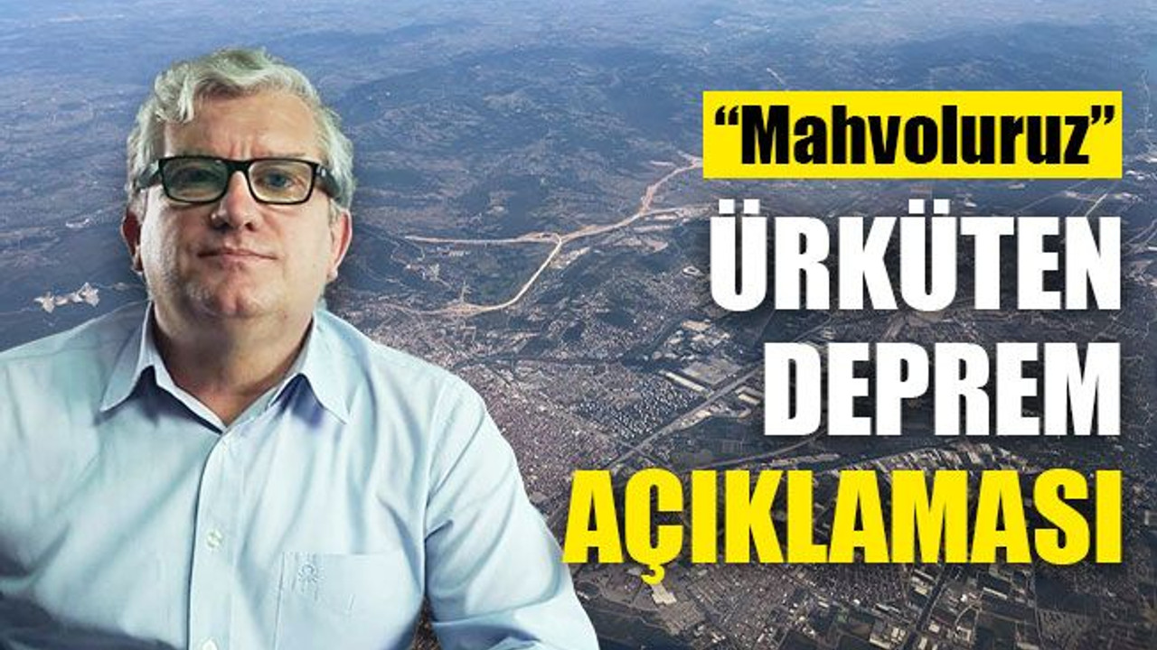 Deprem uzmanından ürküten açıklama: Mahvoluruz