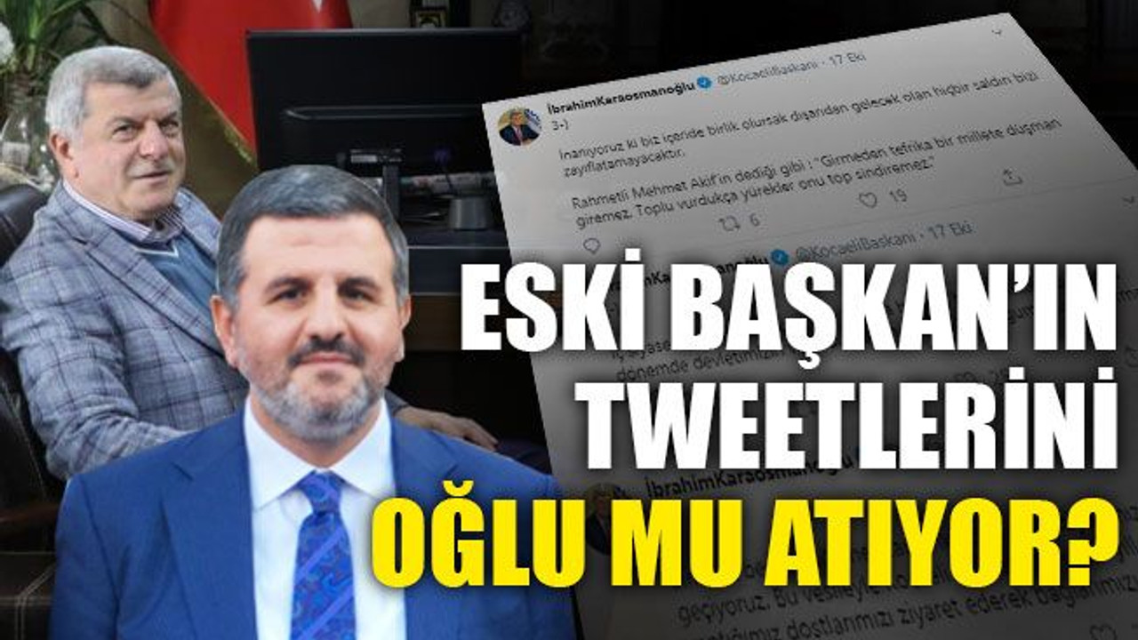 Eski Başkan’ın tweetlerini oğlu mu atıyor?