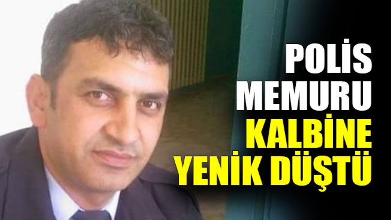 Polis memuru kalbine yenik düştü