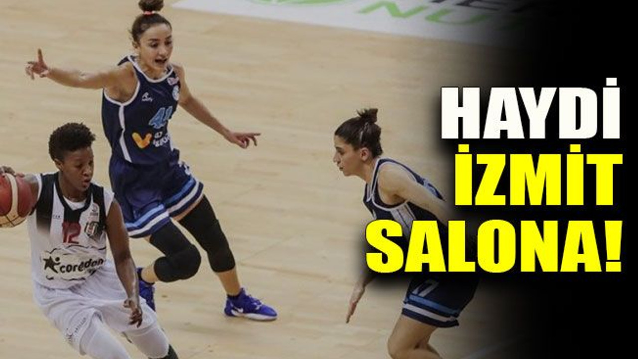 Haydi İzmit salona!