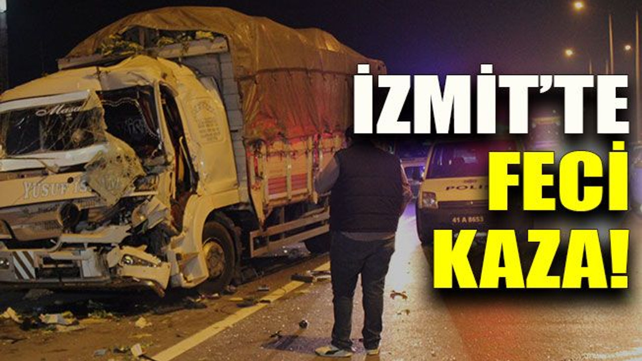 İzmit’te feci kaza!