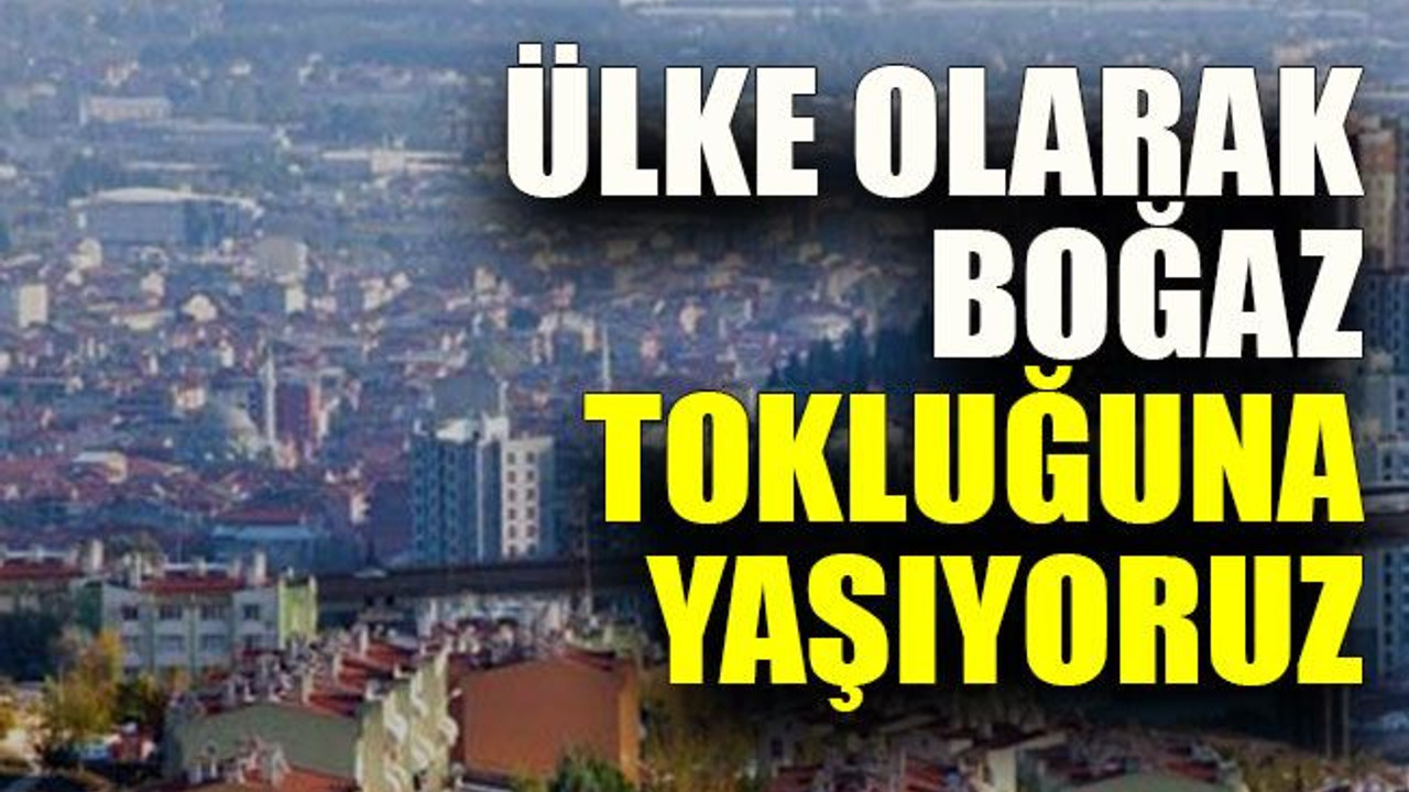 Ülke olarak boğaz tokluğuna yaşıyoruz