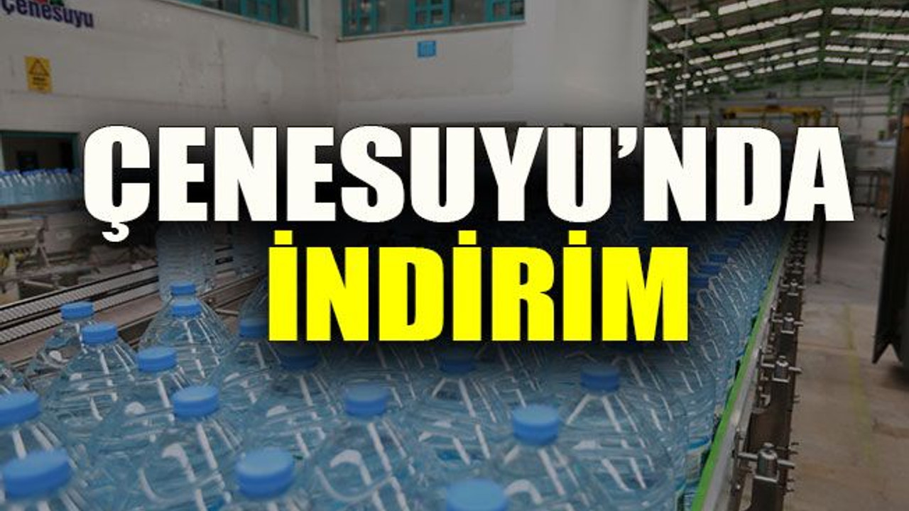 Çenesuyu’nda indirim