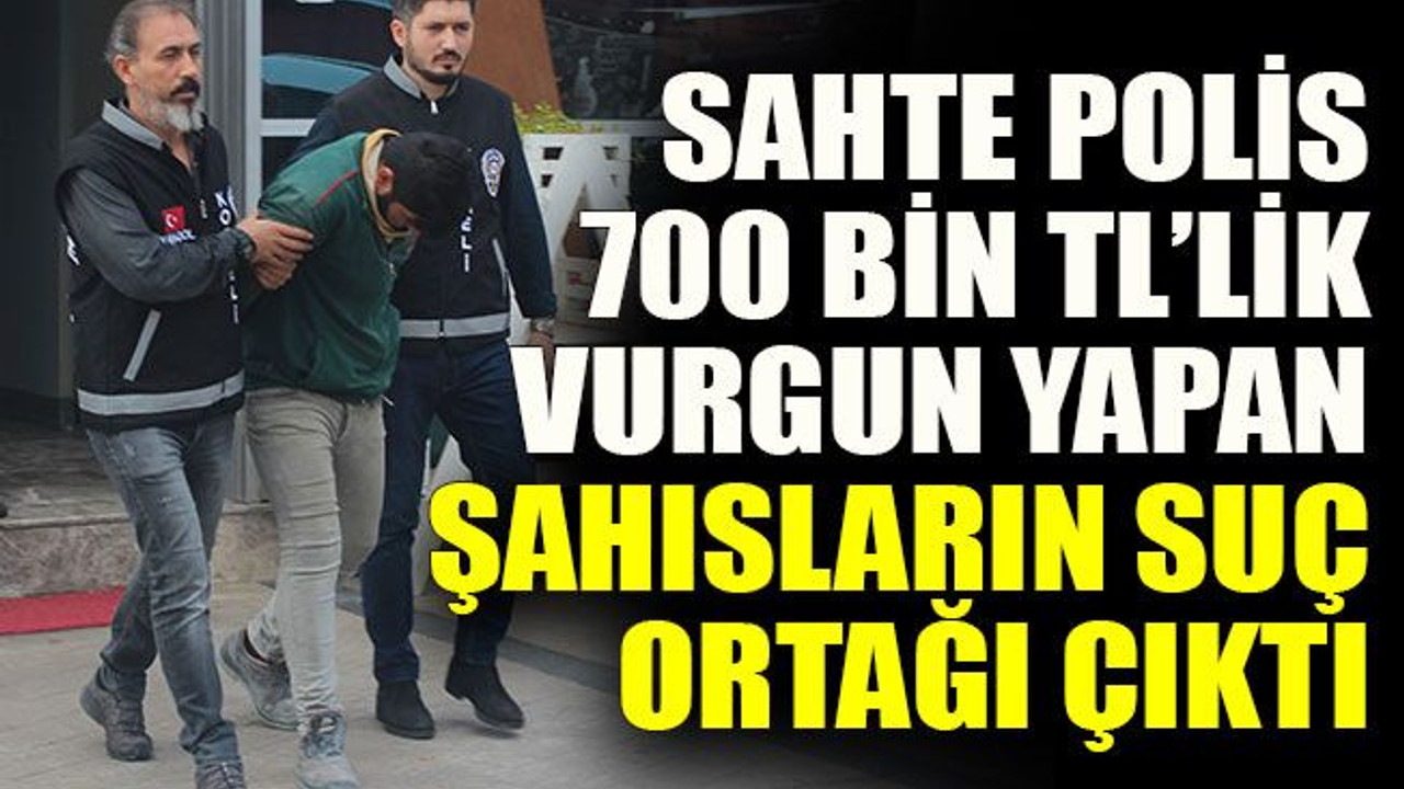 Sahte polis, 700 bin TL’lik vurgun yapan şahısların suç ortağı çıktı