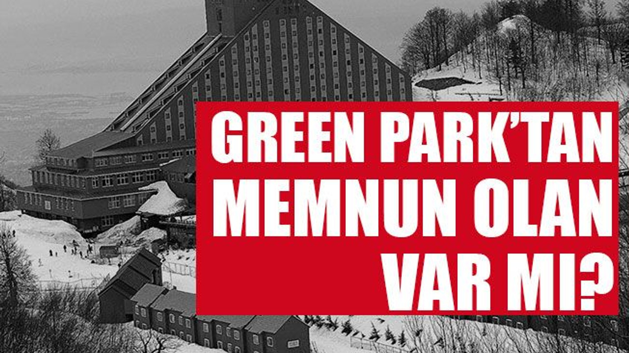Green Park’tan memnun olan var mı?