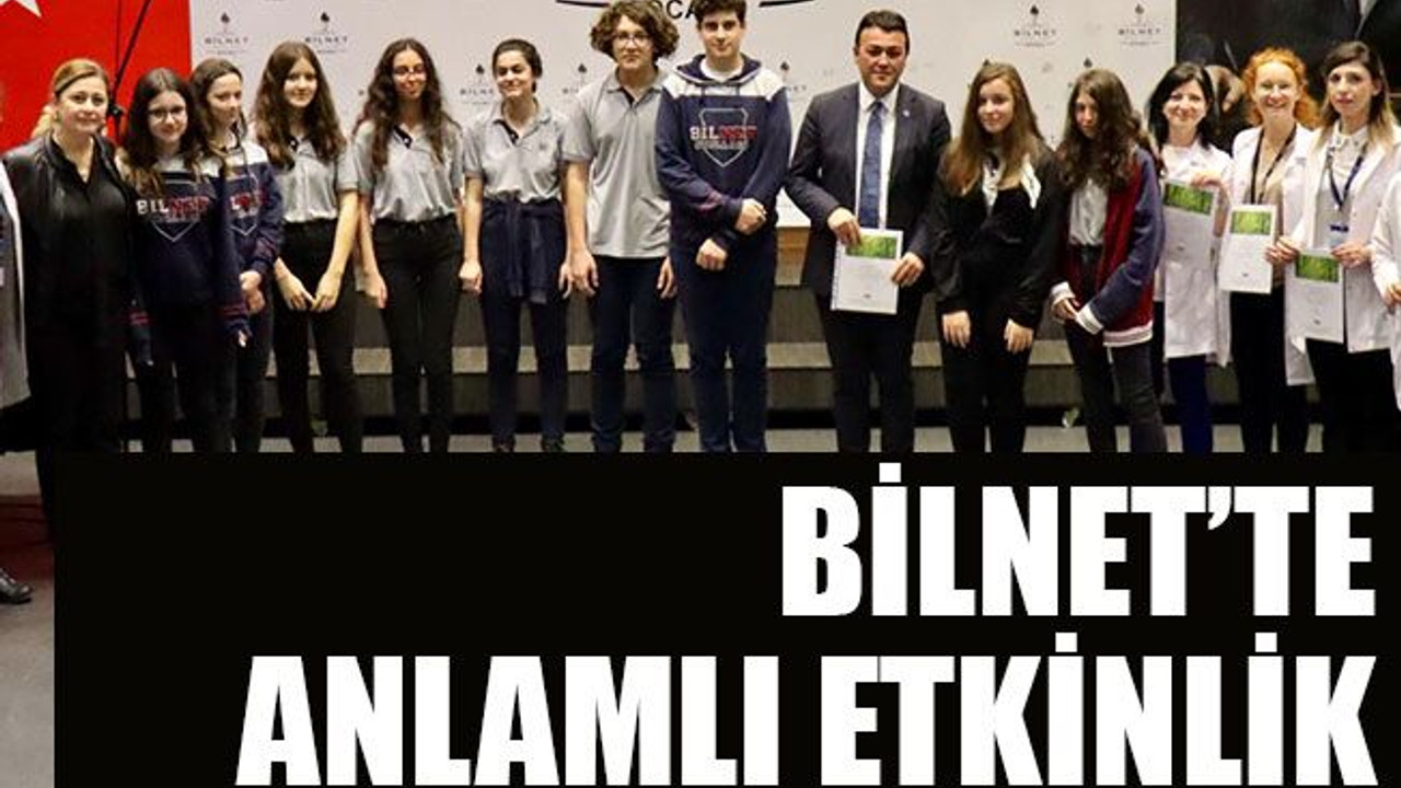 Bilnet’te anlamlı etkinlik