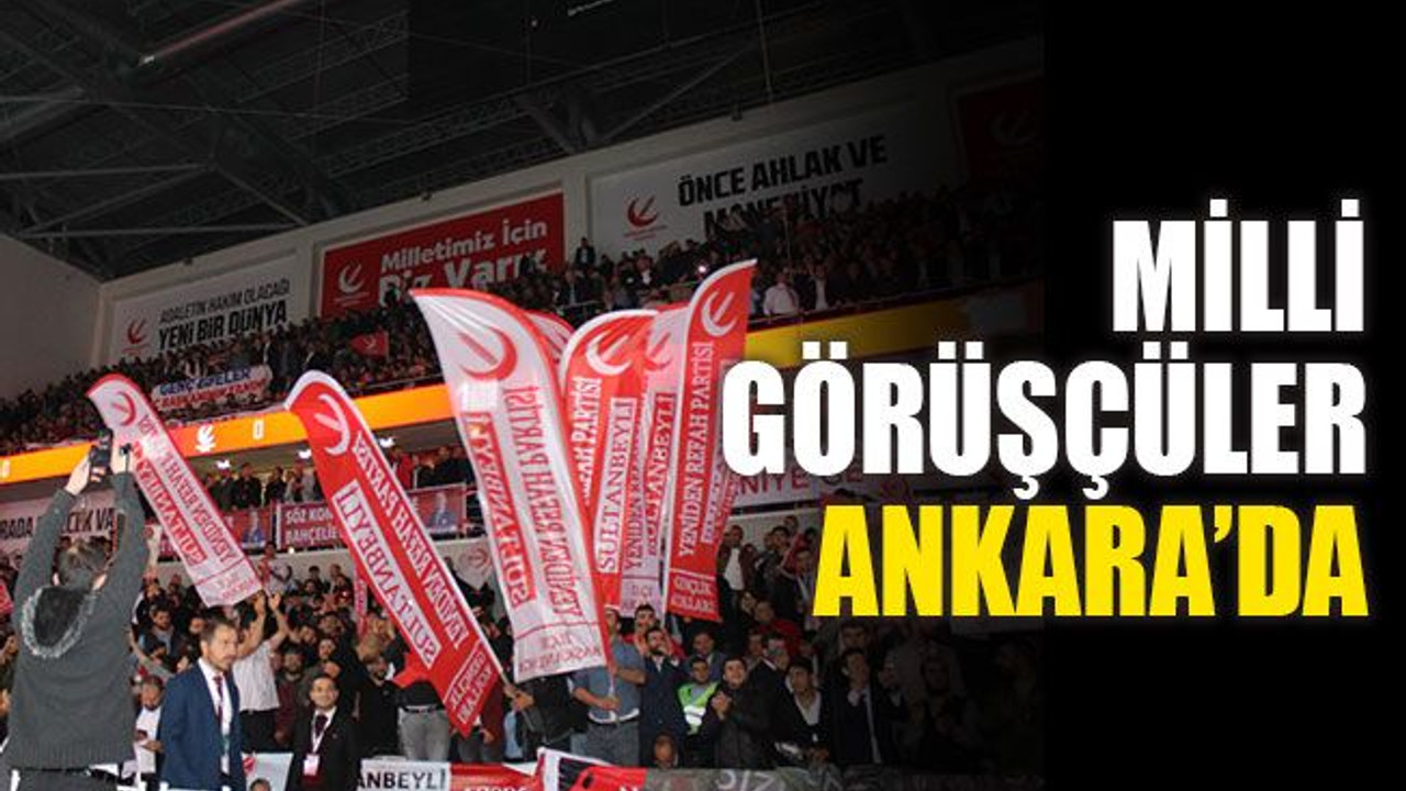 Milli Görüşçüler, Ankara’da