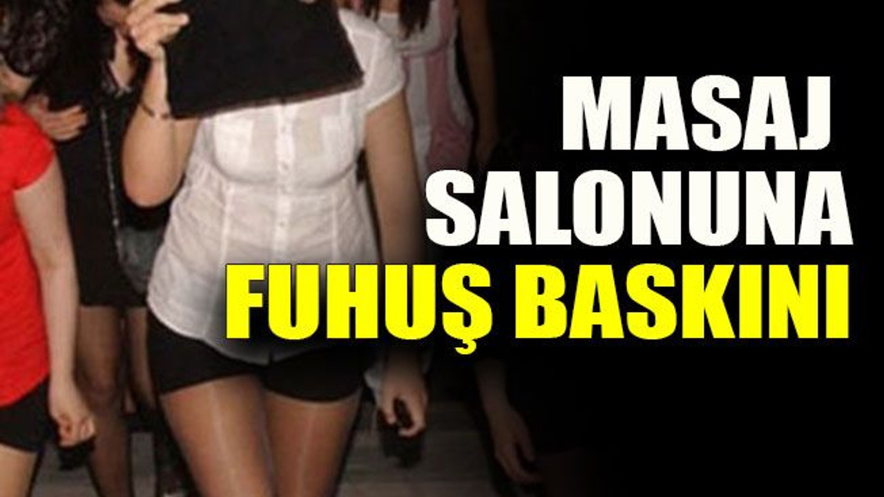 Kocaeli’de masaj salonuna fuhuş baskını