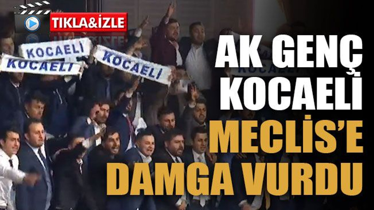 Ak Genç Kocaeli meclise damga vurdu!