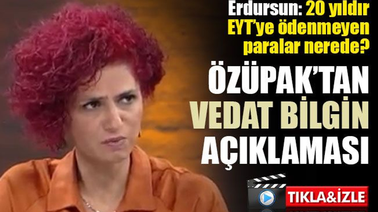 Özüpak'tan Vedat Bilgin açıklaması!