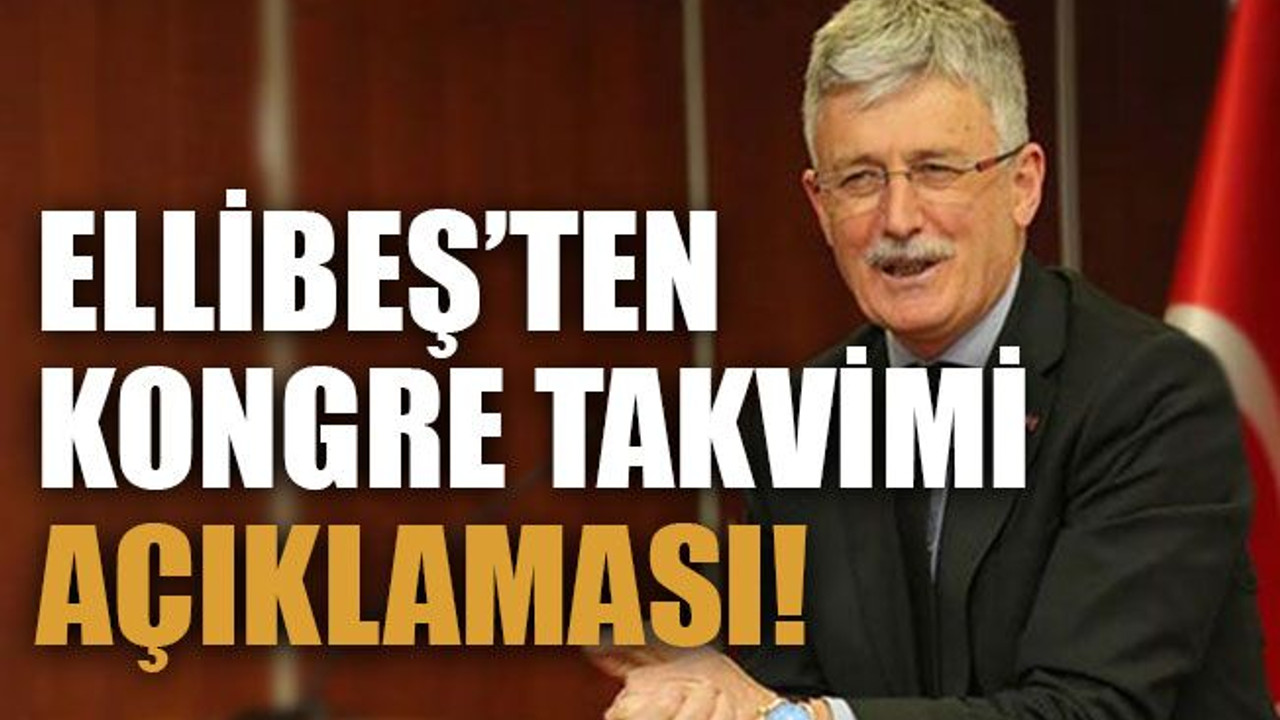 Ellibeş’ten kongre takvimi açıklaması!