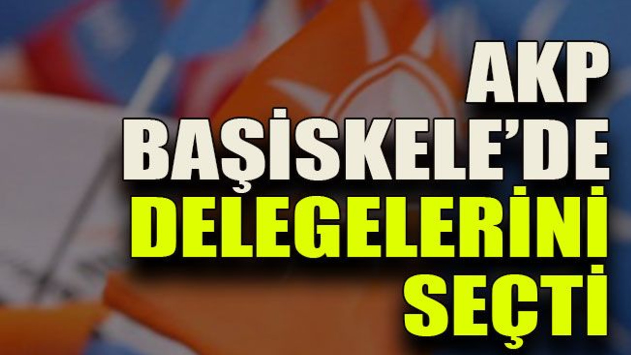 AKP Başiskele’de delegelerini seçti