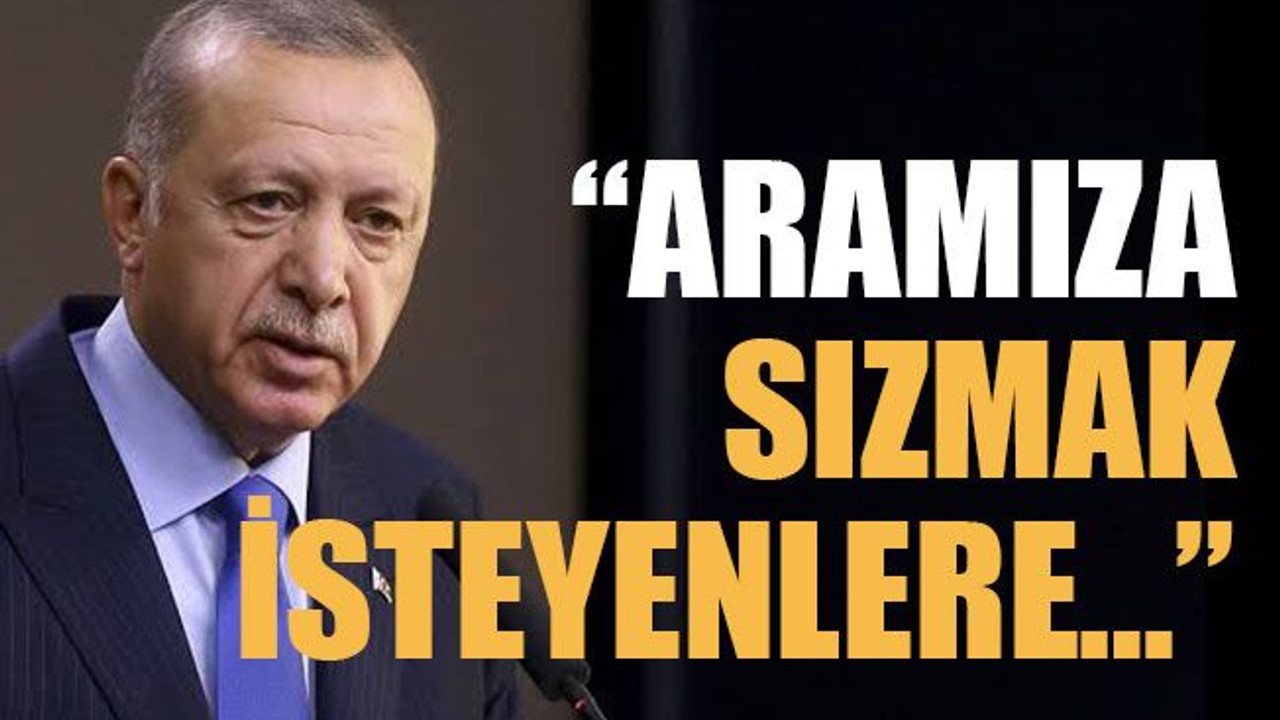 Aramıza sızmak isteyenlere…