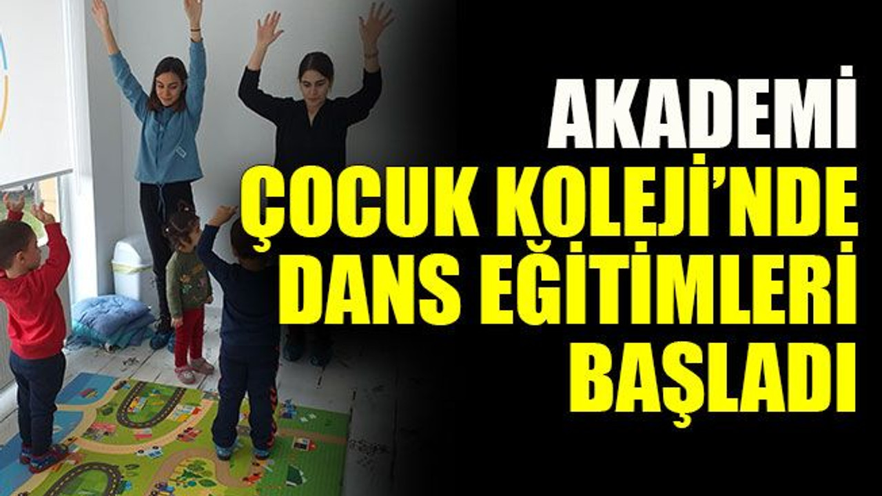 Akademi’de dans eğitimleri başladı
