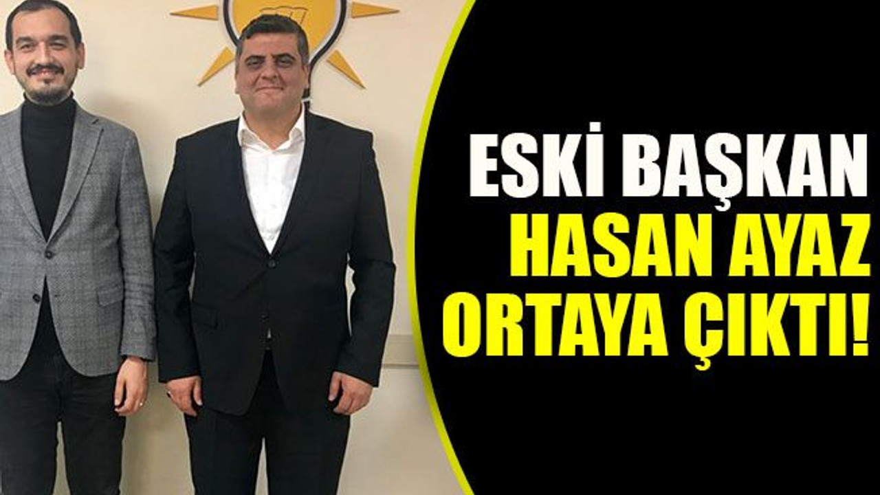 Eski başkan Ayaz kongre öncesi ortaya çıktı!
