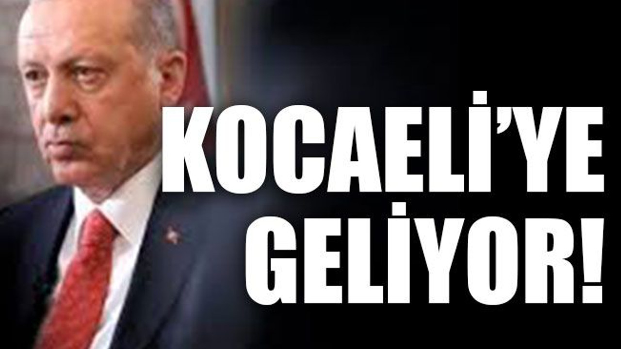 Kocaeli’ye geliyor!