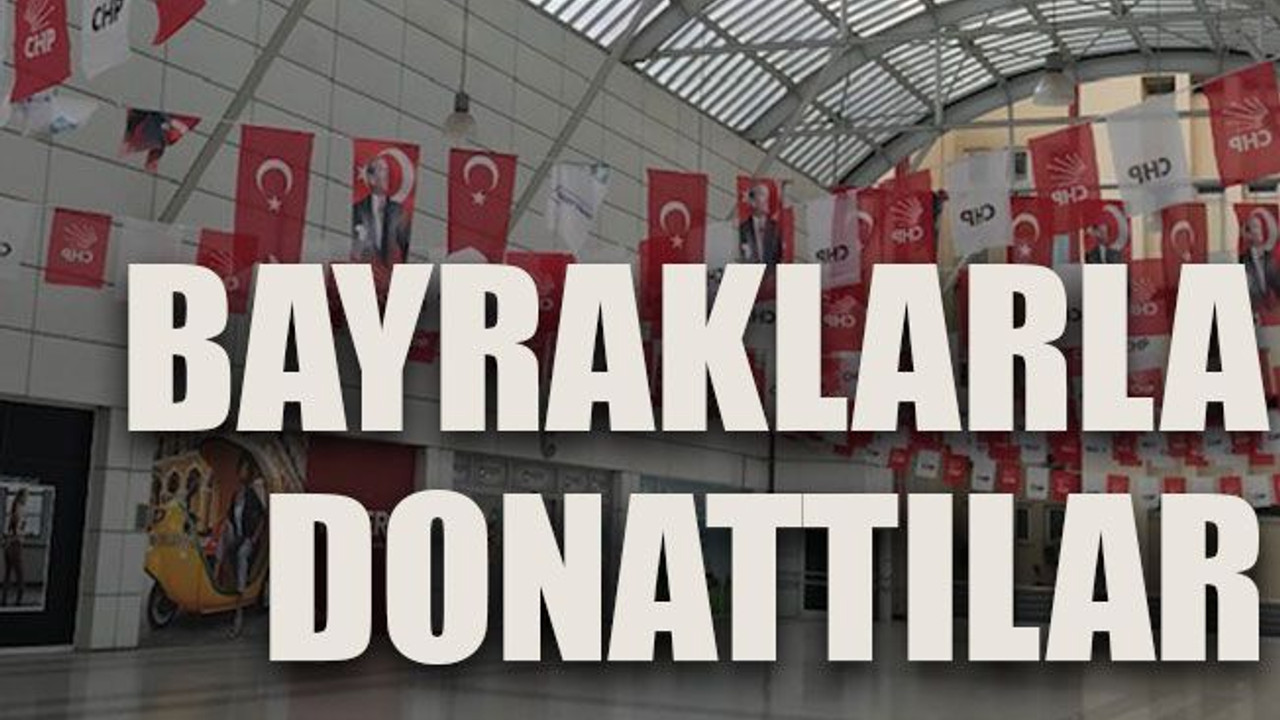 Bayraklarla donattılar