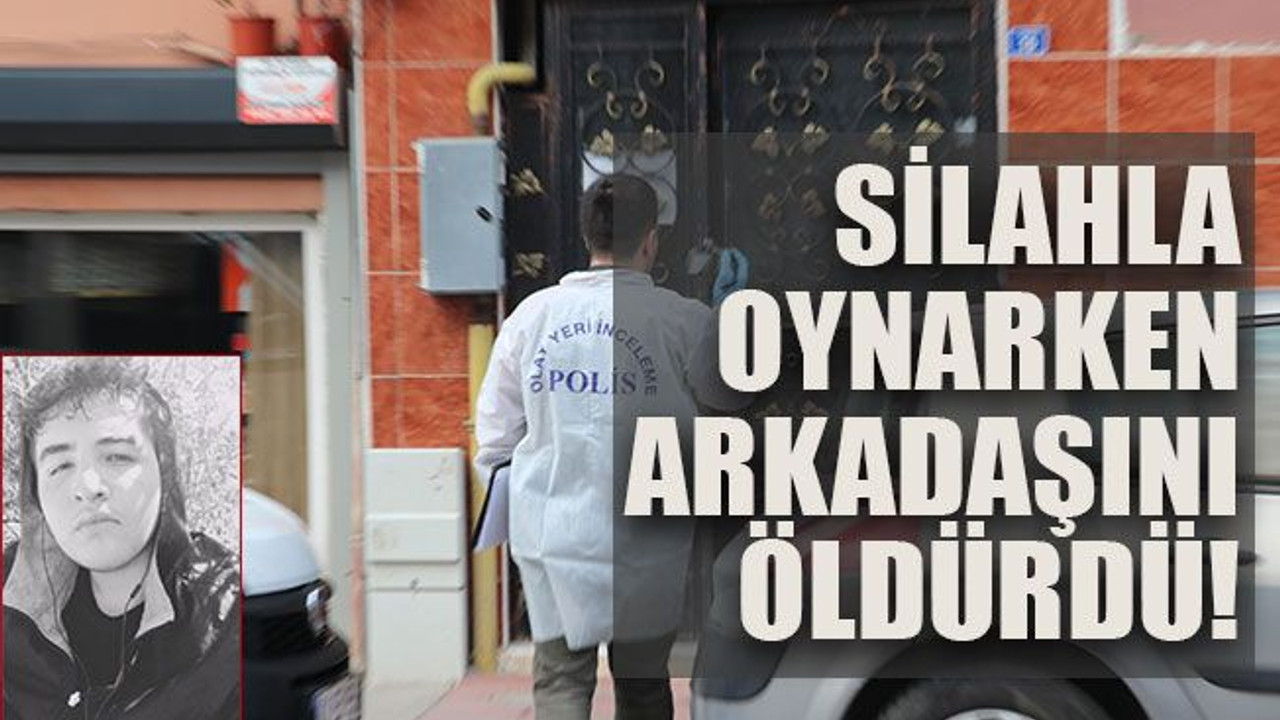 Silahla oynarken arkadaşını öldürdü!