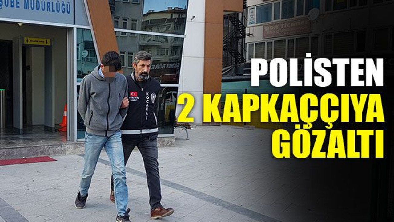 Kocaeli'de 2 kapkaççıya gözaltı