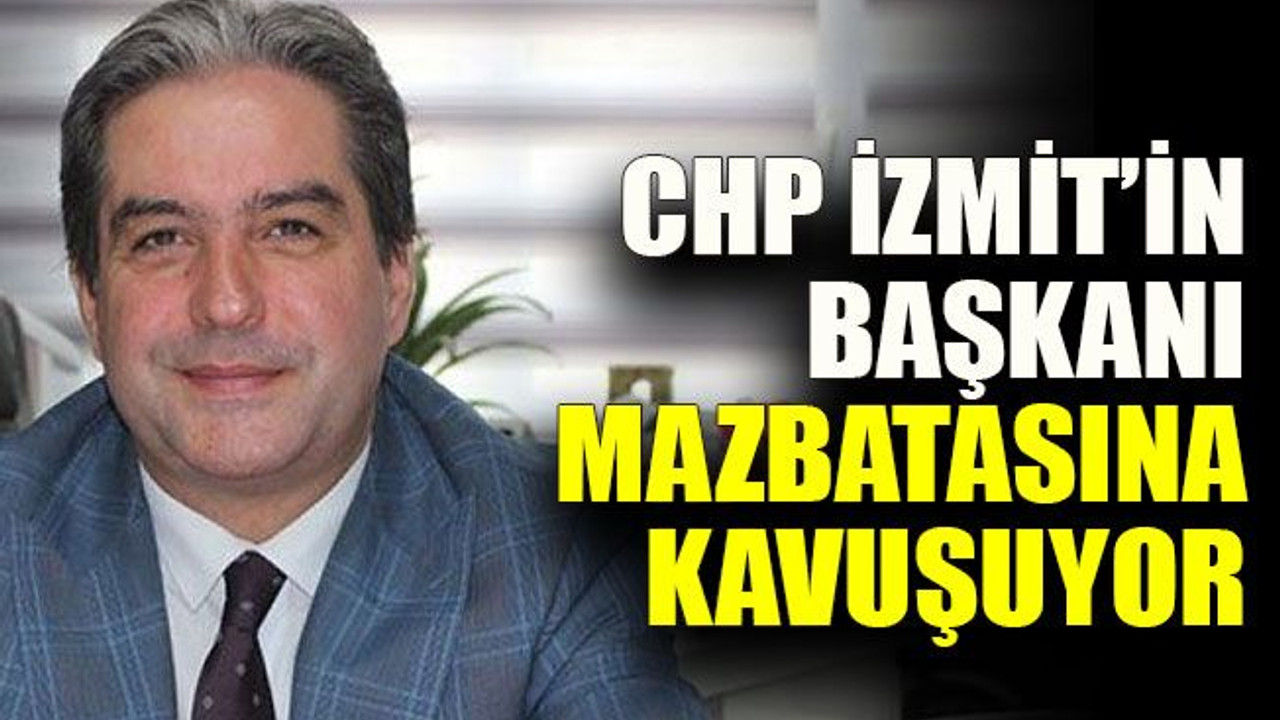 CHP İzmit’in başkanı mazbatasına kavuşuyor