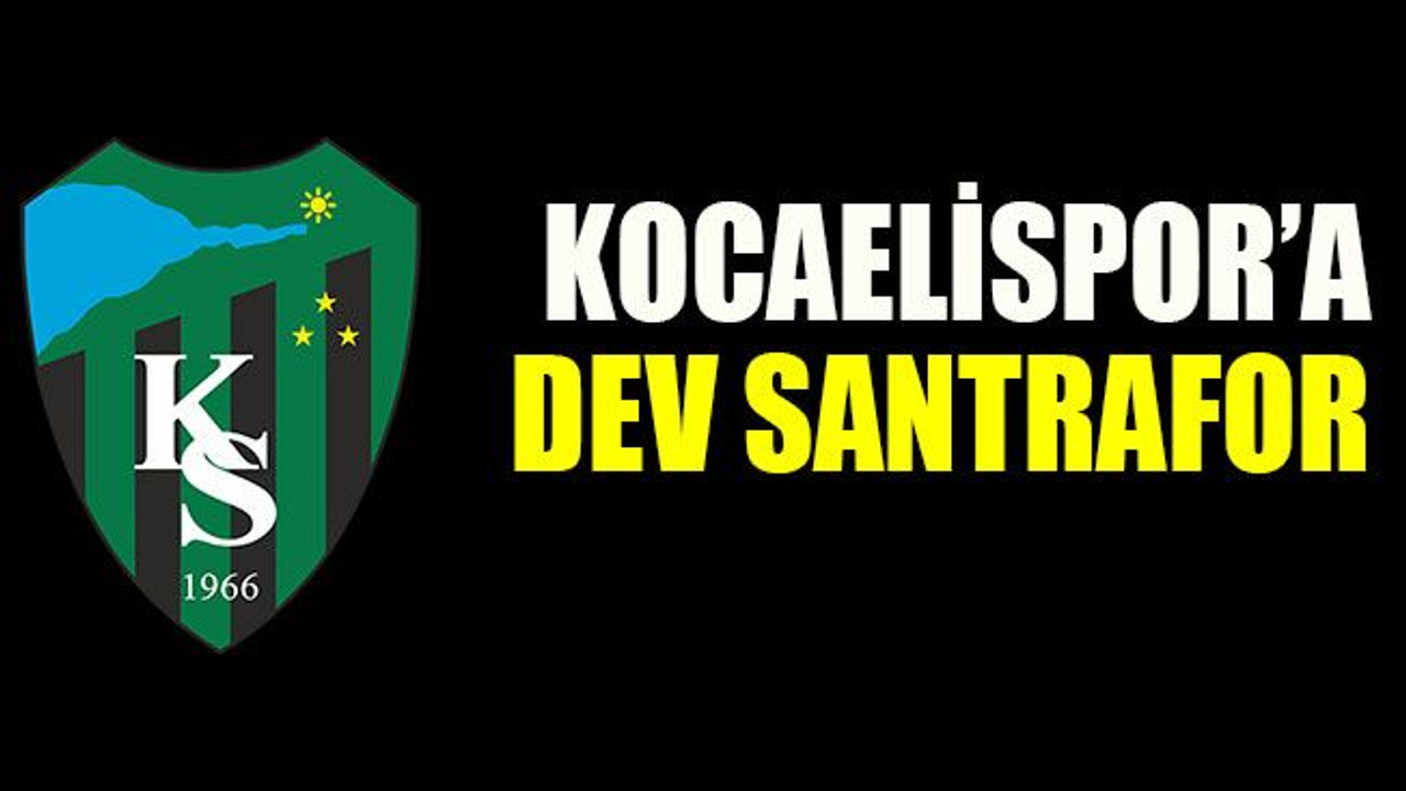 Kocaelispor’a dev santrafor