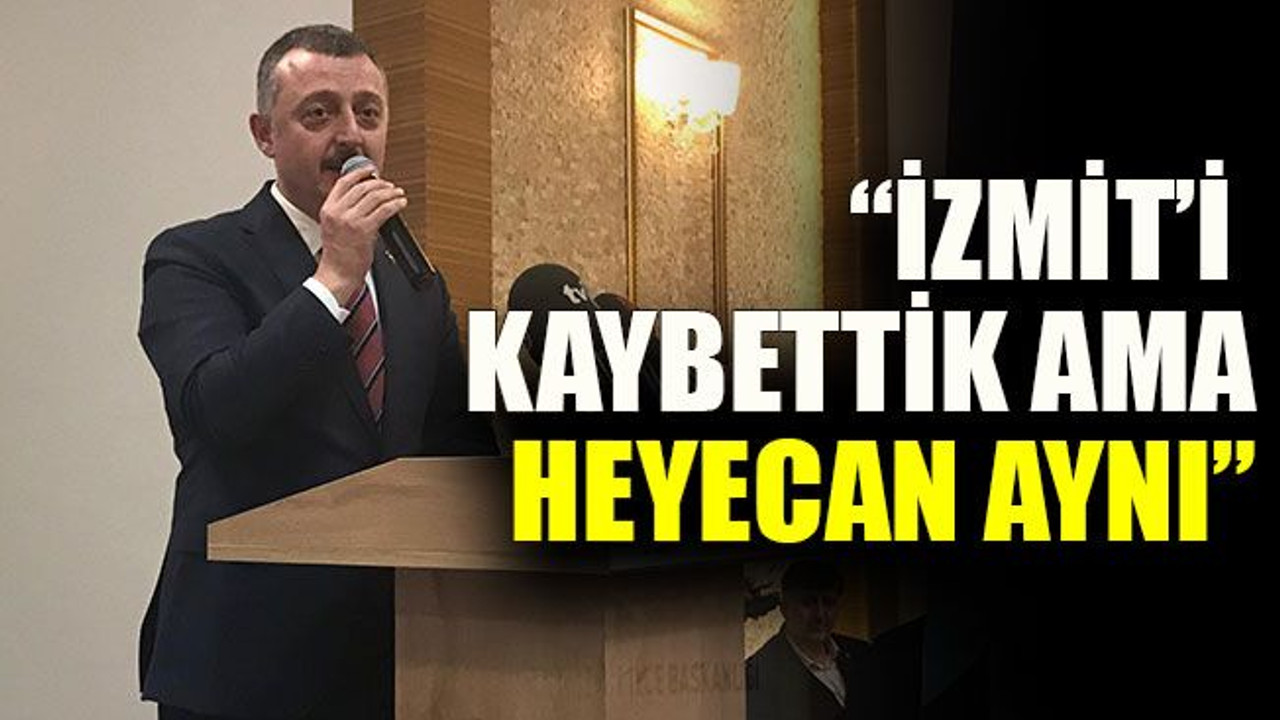 Büyükakın: “İzmit’i kaybettik ama heyecan aynı”