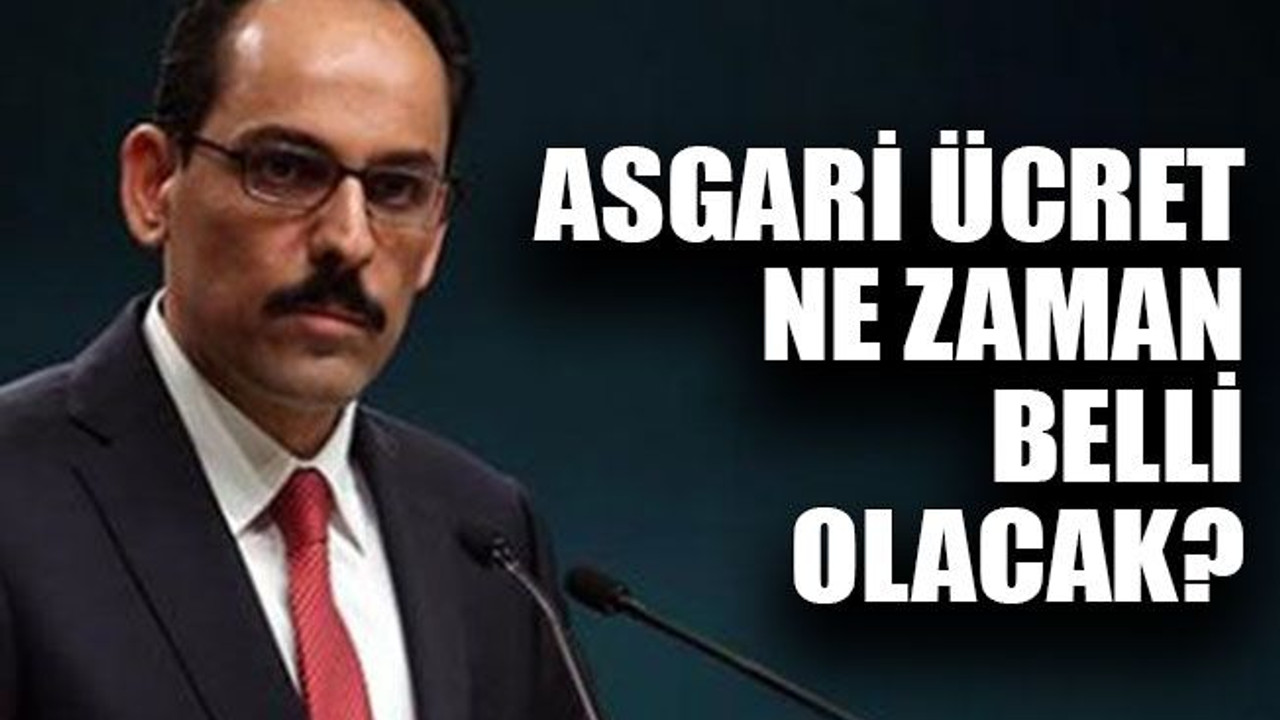 Asgari ücret ne zaman belli olacak?