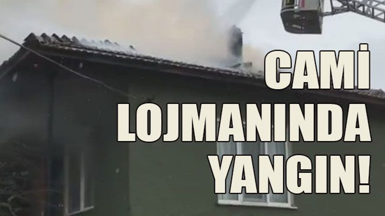 Cami lojmanında yangın!