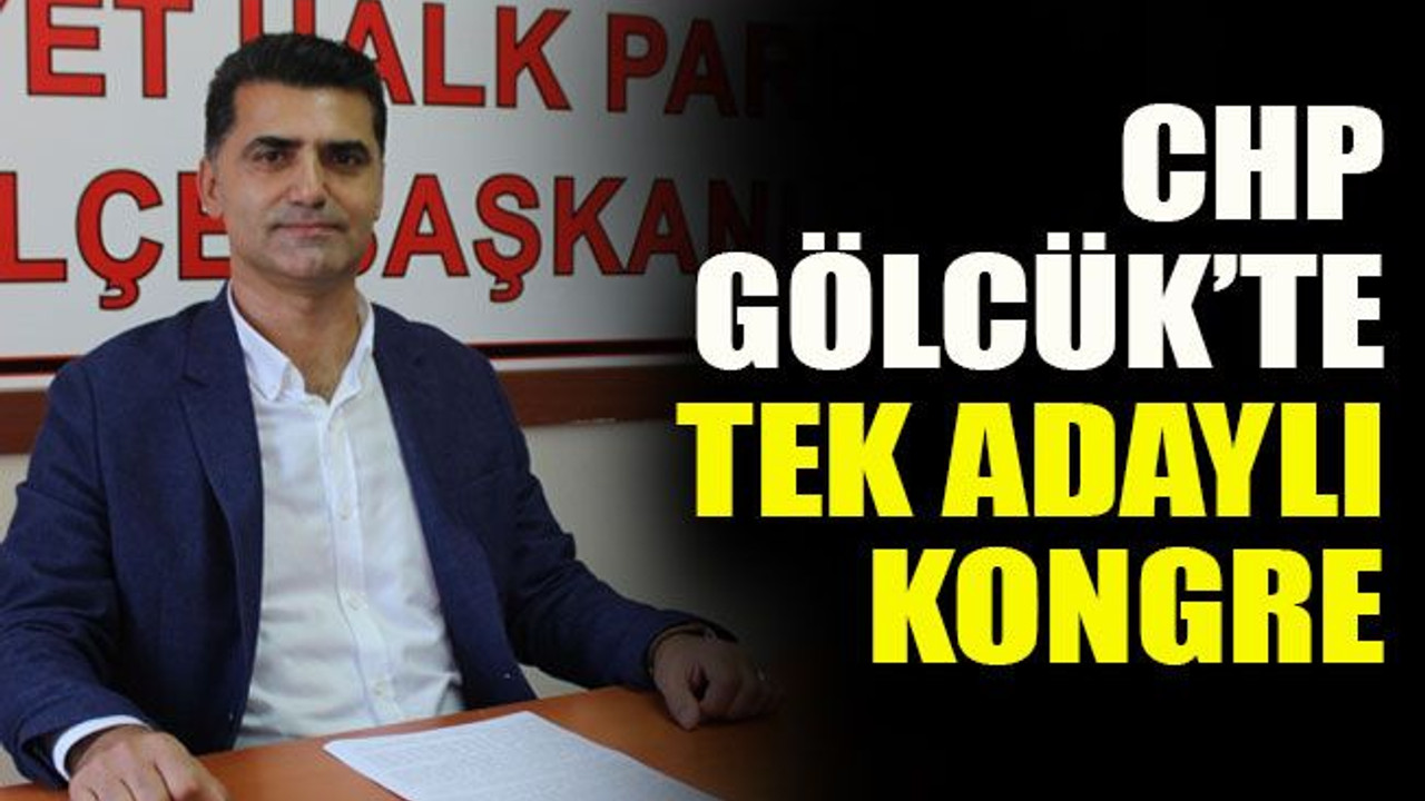 CHP Gölcük’te tek adaylı kongre