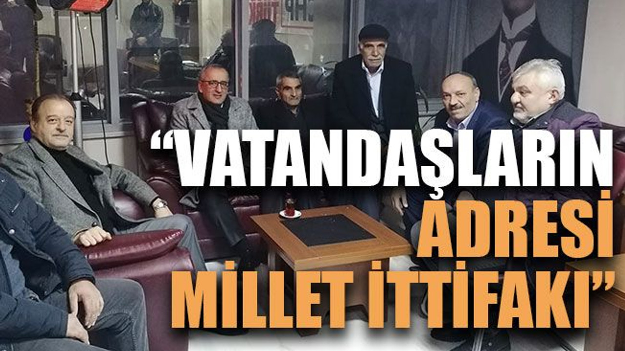 Vatandaşların adresi Millet İttifakı