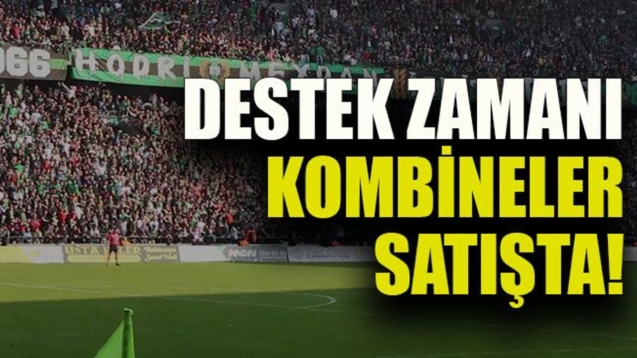 Destek zamanı kombineler satışta!