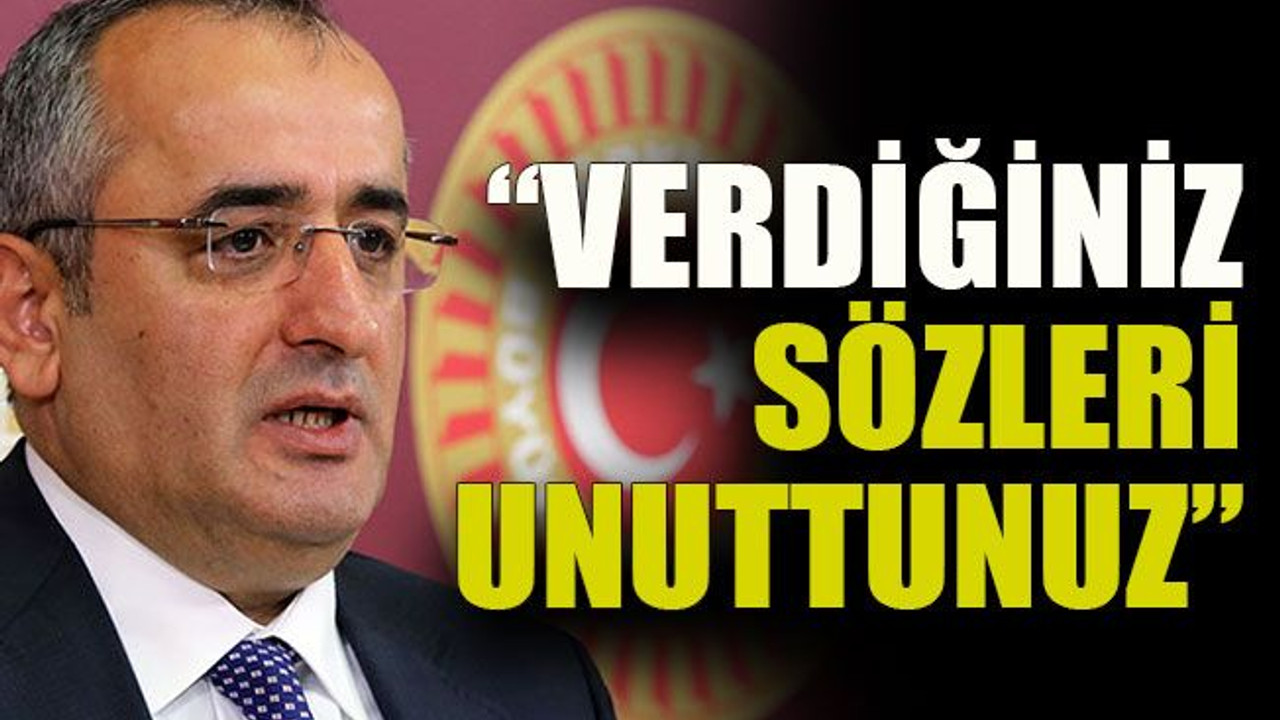 Haydar Akar: “Verdiğiniz sözleri unuttunuz”
