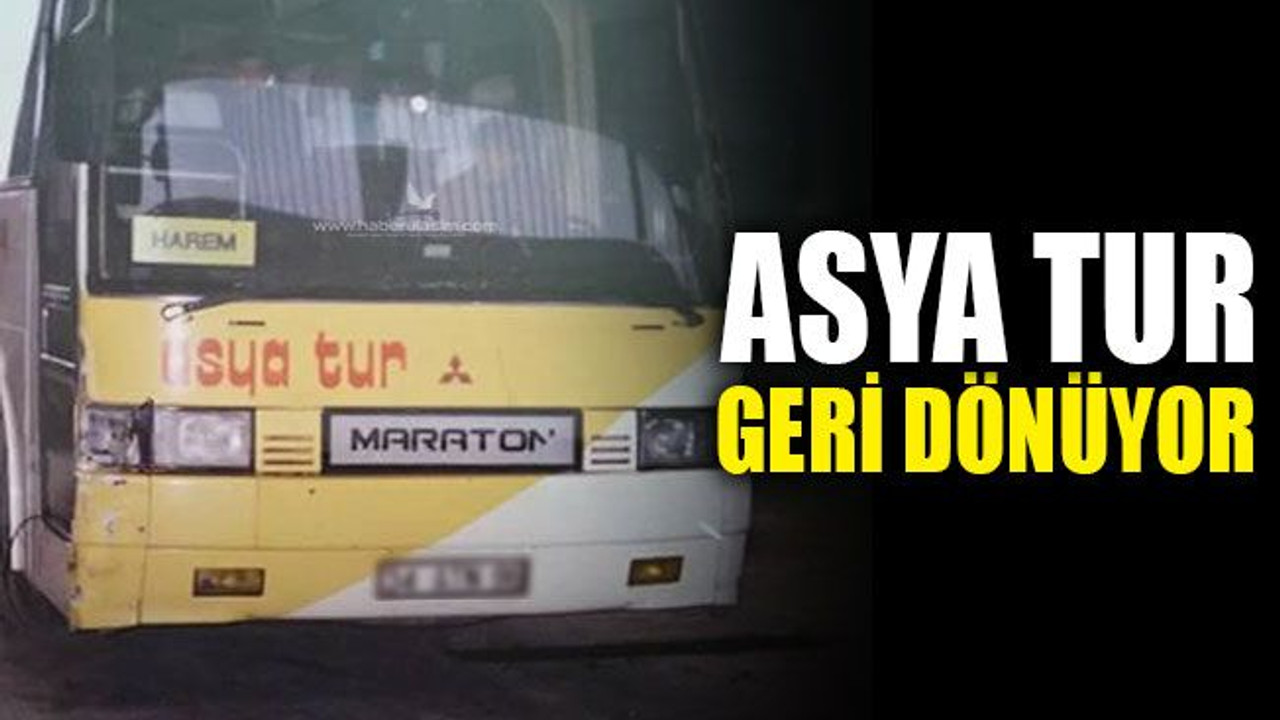 Asya Tur, geri dönüyor