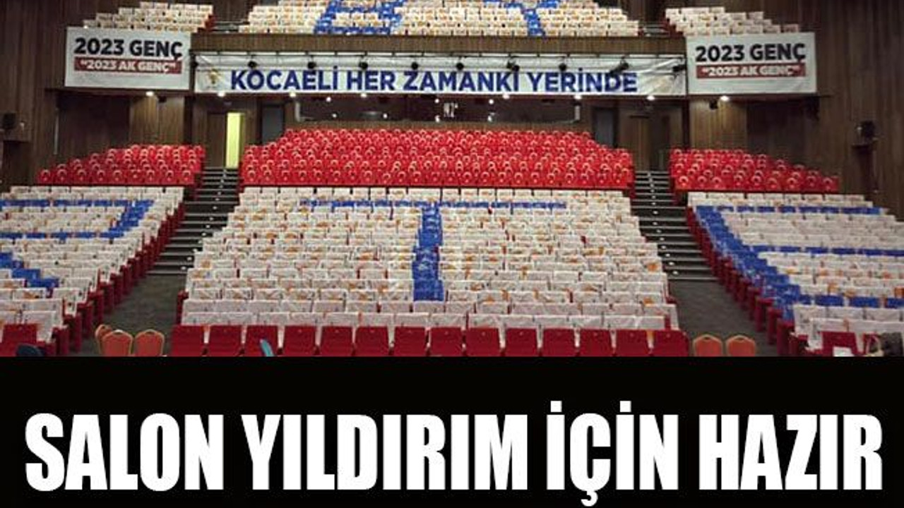 Salon Yıldırım için hazır