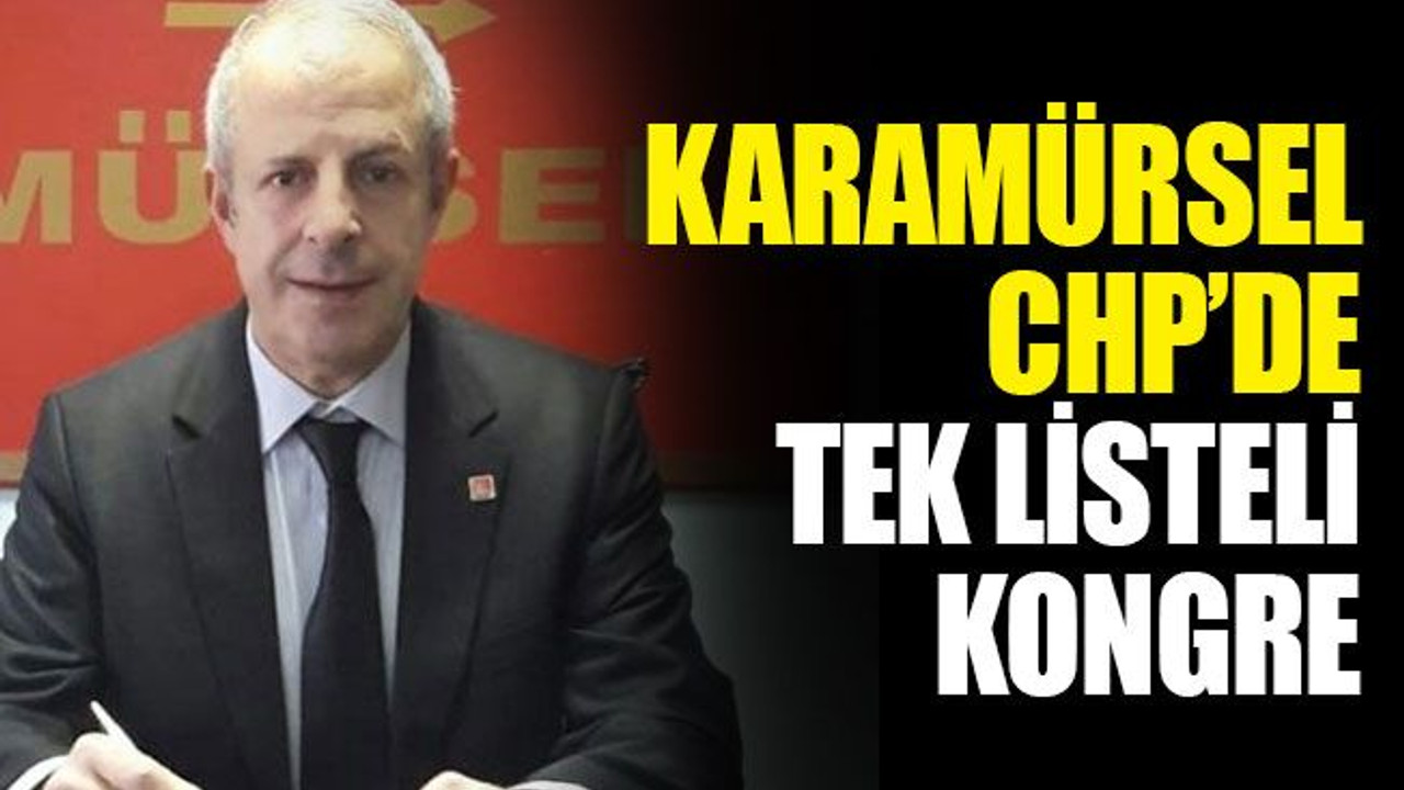 Karamürsel’de tek listeli kongre