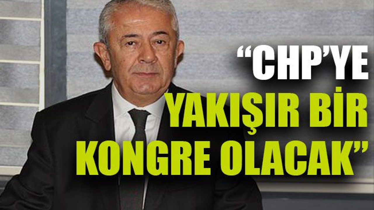 Sarıbay: “CHP’ye yakışır bir kongre olacak”