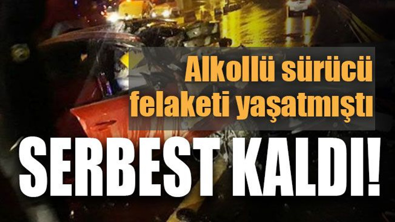 Alkollü sürücü felaketi yaşatmıştı Serbest kaldı!