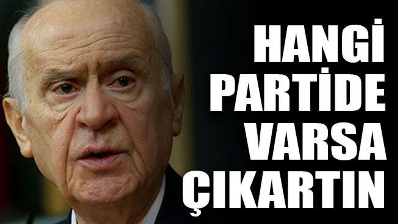Hangi partide varsa çıkartın
