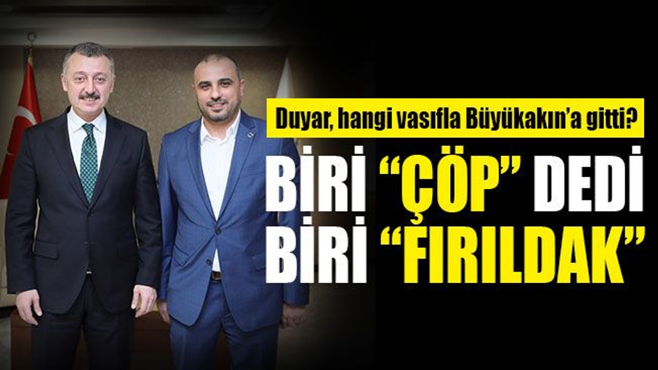 Serhat Duyar'a biri "ÇÖP" dedi, biri "FIRILDAK"