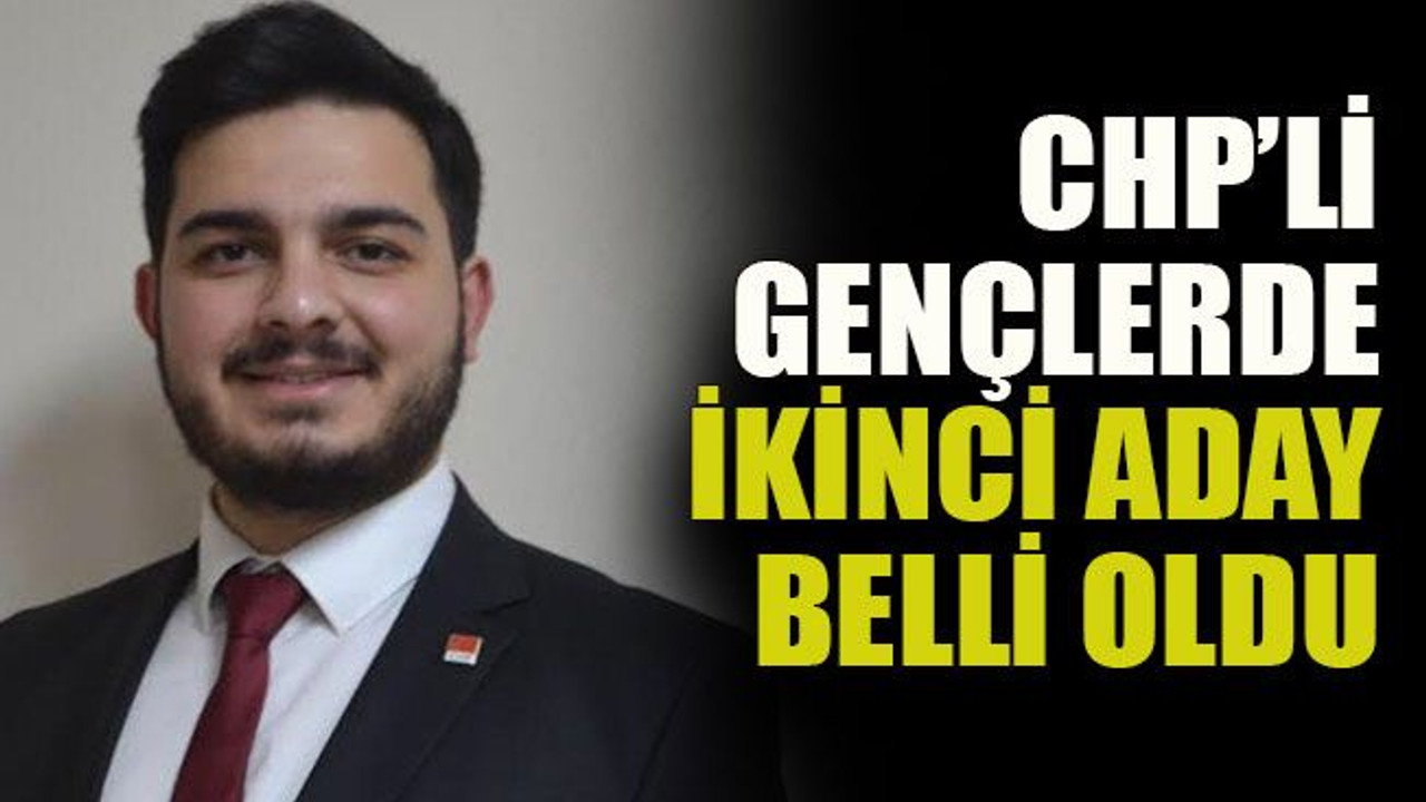 Gençlik Kolları’nda ikinci aday belli oldu