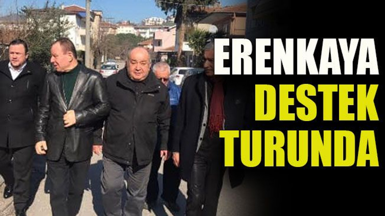 Erenkaya destek turunda