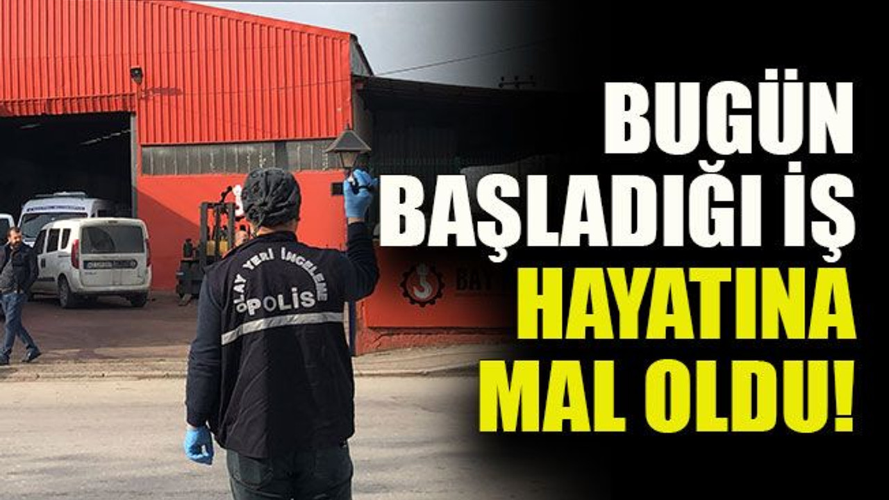 Bugün başladığı iş hayatına mal oldu!