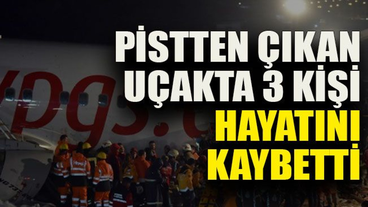 Pistten çıkan uçakta 3 kişi hayatını kaybetti