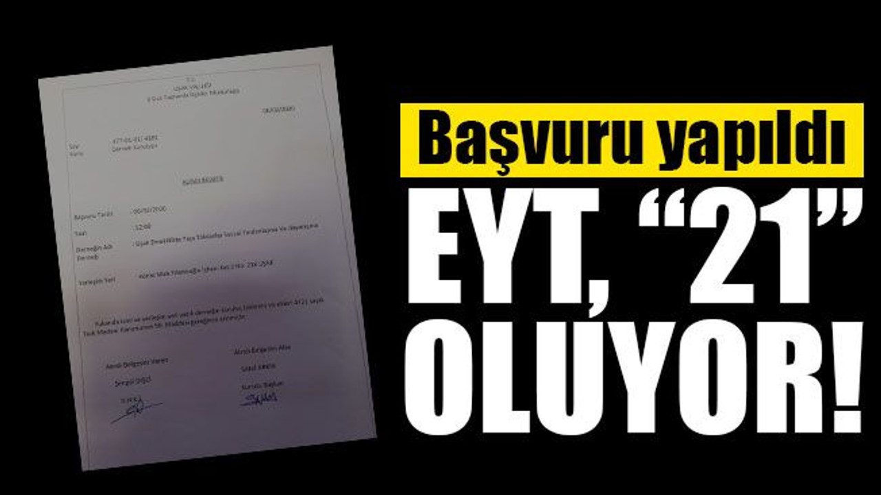 EYT SYDD, “21” oluyor!