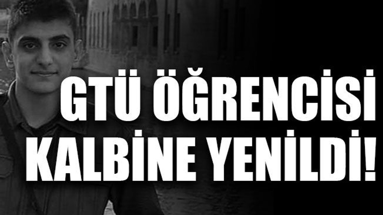 GTÜ öğrencisi kalbine yenildi!