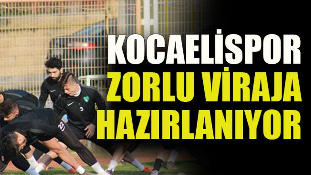 Kocaelispor zorlu viraja hazırlanıyor 1 haftada 3 maç!
