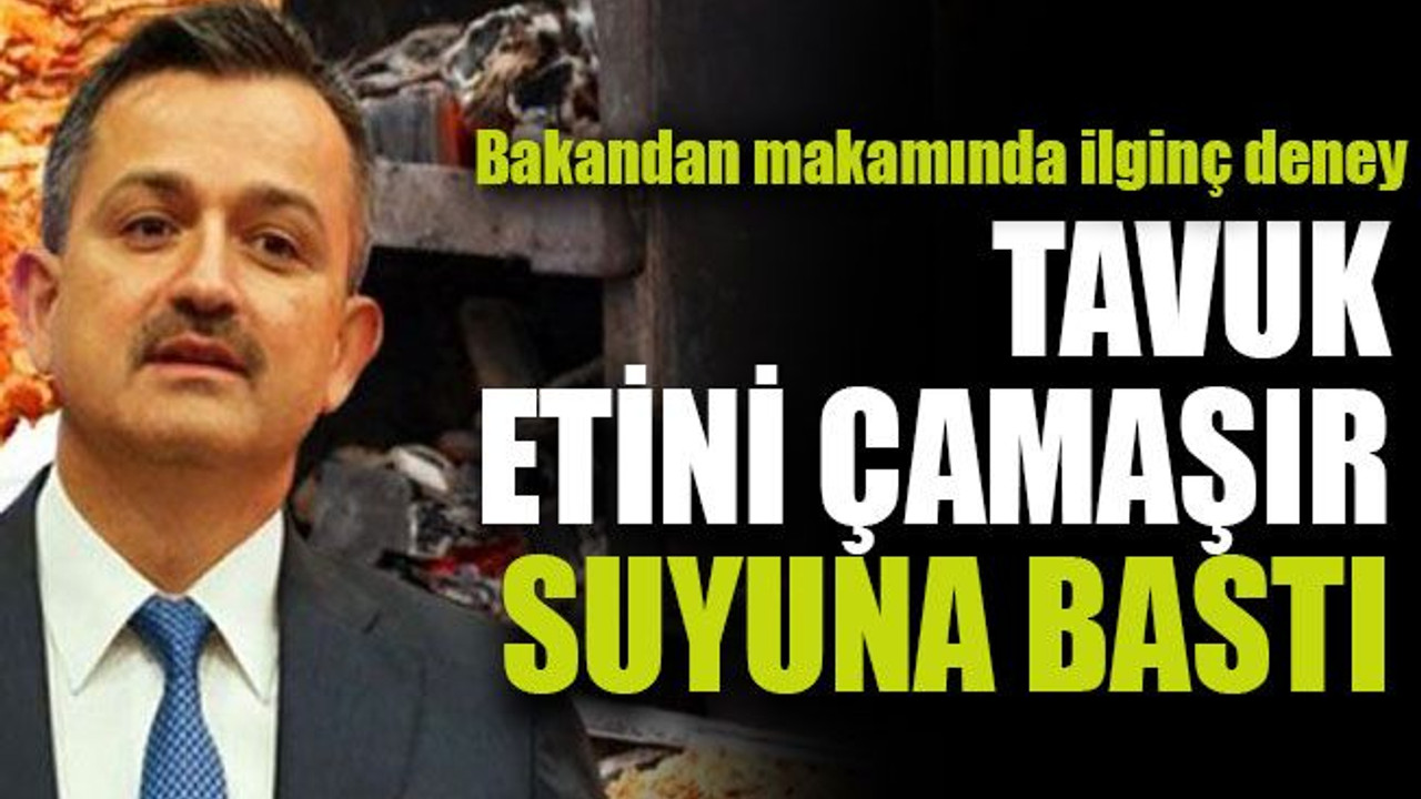 Bakandan makamında ilginç deney; Tavuk etini çamaşır suyuna bastı