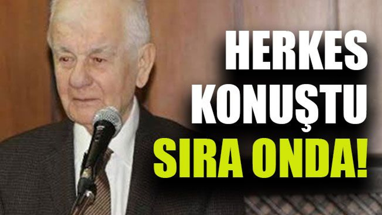 Herkes konuştu sıra onda!
